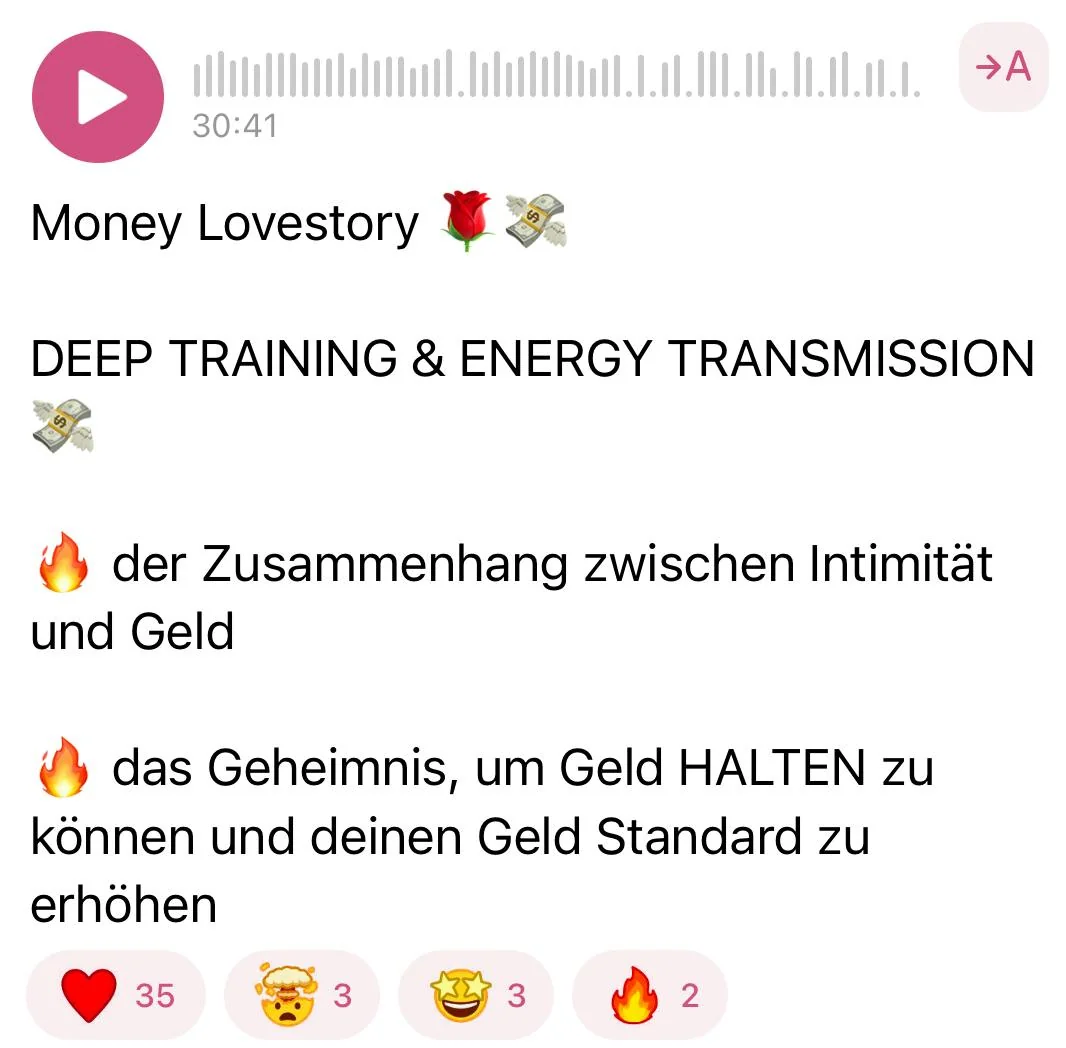 Telegram-Post zum Audio-Training: der Zusammenhang zwischen Intimität und Geld, das Geheimnis, um Geld HALTEN zu können