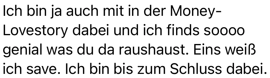 Ich finds soooo genial was du da raushaust. Ich bin bis zum Schluss dabei.